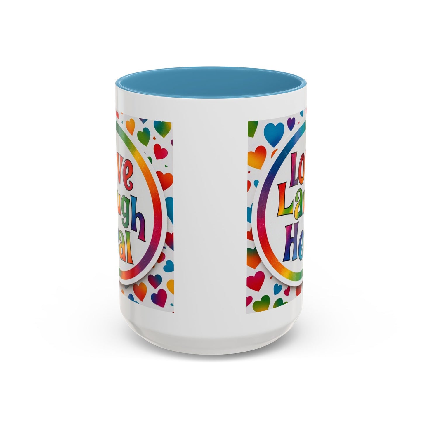 Healing Starts with a Sip: Rainbow Hearts "Love - Laugh - Heal"  Mug 11 oz or 15 oz- Inspirational Gifts