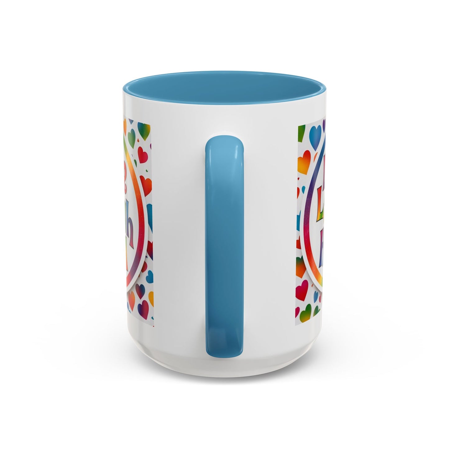 Healing Starts with a Sip: Rainbow Hearts "Love - Laugh - Heal"  Mug 11 oz or 15 oz- Inspirational Gifts