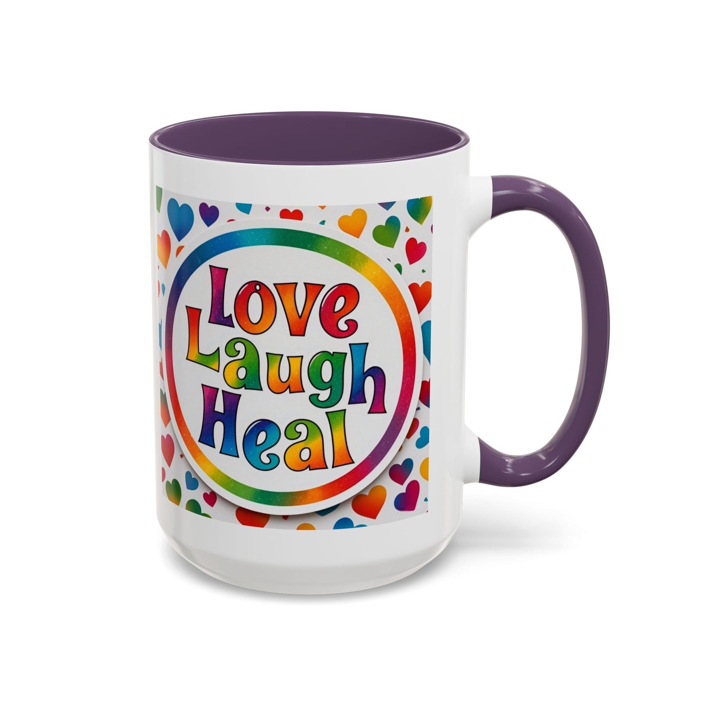 Healing Starts with a Sip: Rainbow Hearts "Love - Laugh - Heal"  Mug 11 oz or 15 oz- Inspirational Gifts