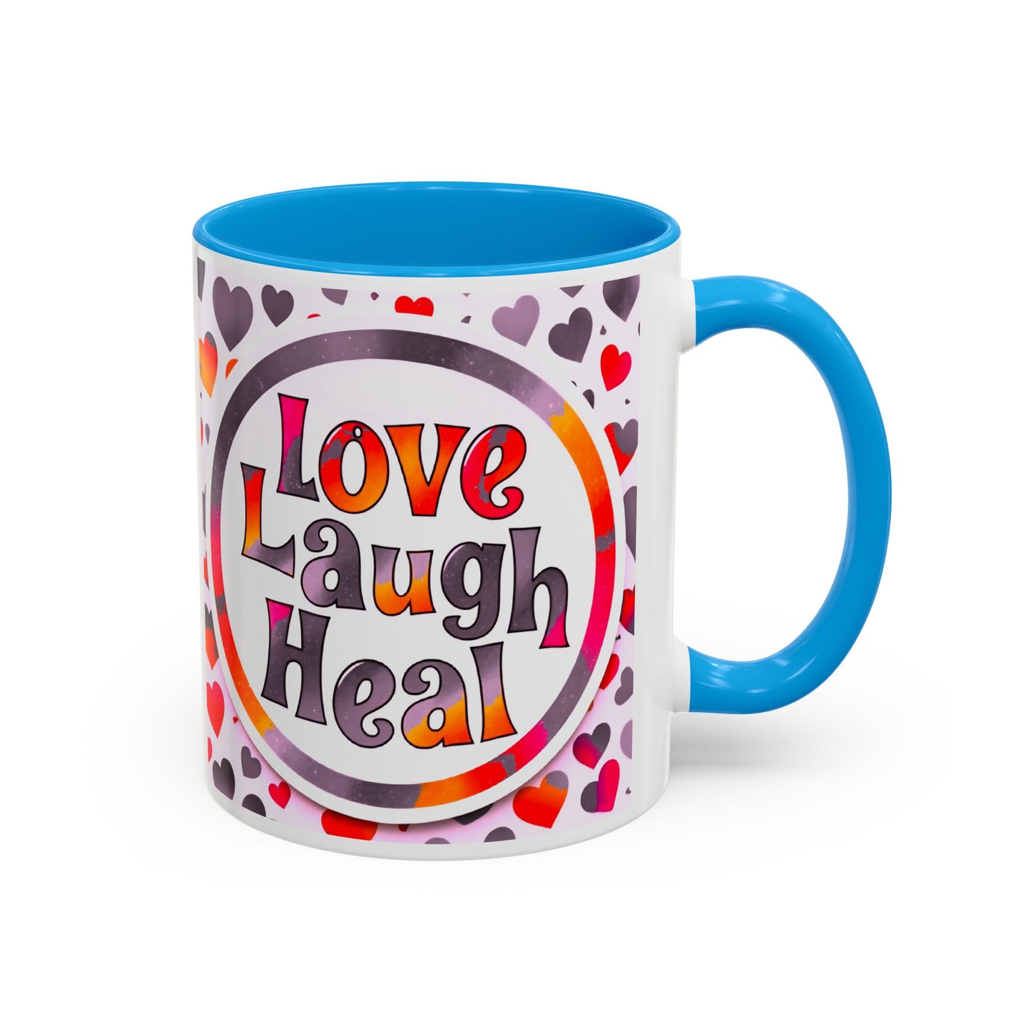 Healing Starts with a Sip: Warm Color Hearts "Love - Laugh - Heal" Mug 11 oz or 15 oz- Inspirational Gifts