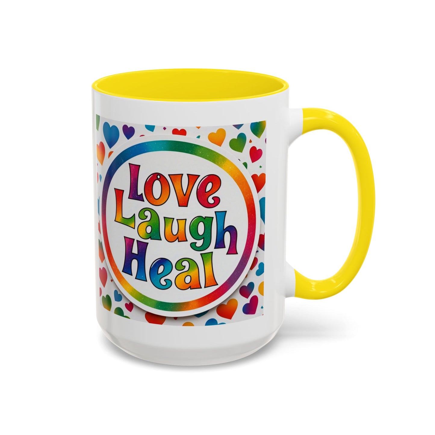 Healing Starts with a Sip: Rainbow Hearts "Love - Laugh - Heal"  Mug 11 oz or 15 oz- Inspirational Gifts