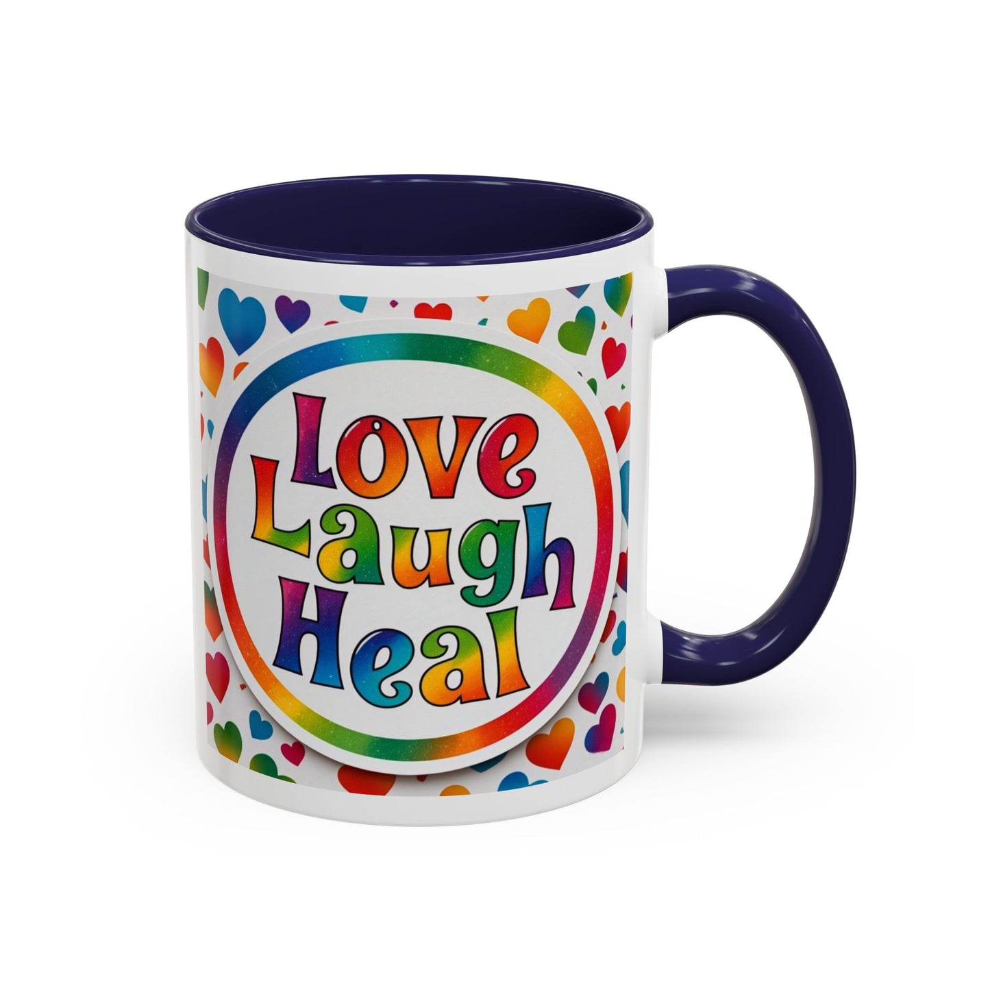 Healing Starts with a Sip: Rainbow Hearts "Love - Laugh - Heal"  Mug 11 oz or 15 oz- Inspirational Gifts